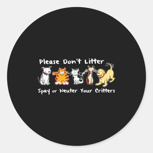 Adesivo Redondo Dont Litter Spay Or Neuter  (Frente)