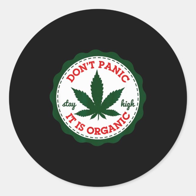 Adesivo Redondo Don't Panic - It Is Organic _ Stay High  (Frente)