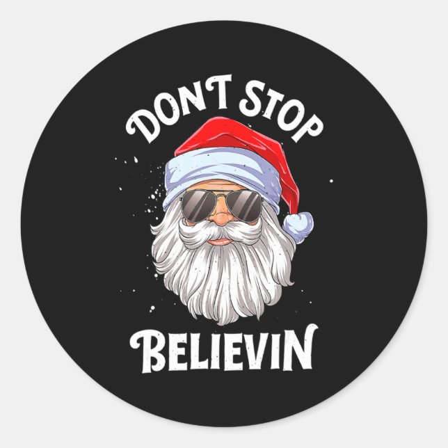 Adesivo Redondo Dont Stop Believin Santa Christmas Boys Kids _1  (Frente)