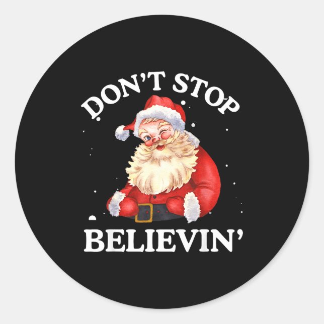 Adesivo Redondo Don't Stop Believing Santa Funny Santa Claus Face  (Frente)