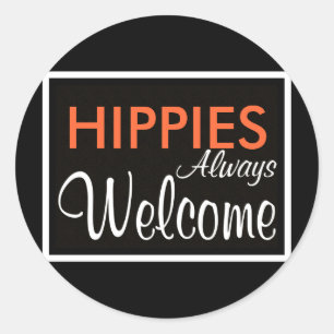 Adesivo Redondo Dos HIPPYS boa vinda sempre