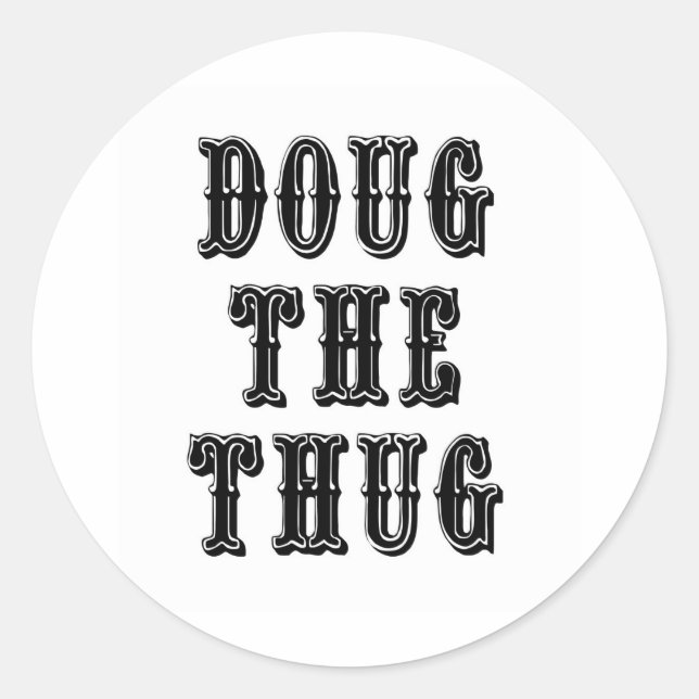 Adesivo Redondo Doug the Thug (Frente)