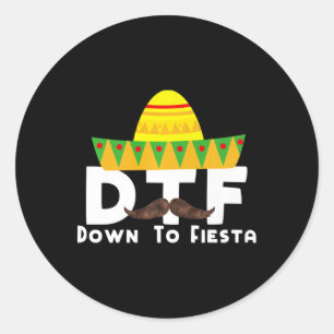 Adesivo Redondo Down To Fiesta - Cinco De Mayo Costume Party Outfi