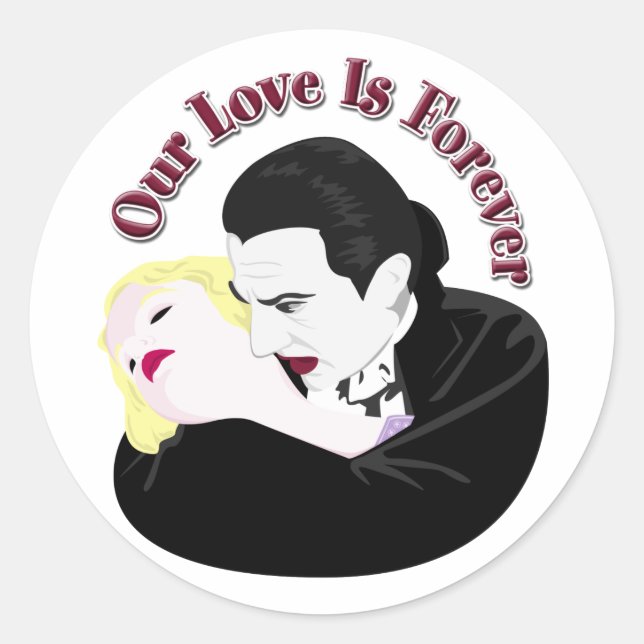 Adesivo Redondo Drácula, Nosso Amor É Para Sempre (Frente)