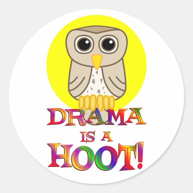 Adesivo Redondo Drama é um Hoot (Frente)
