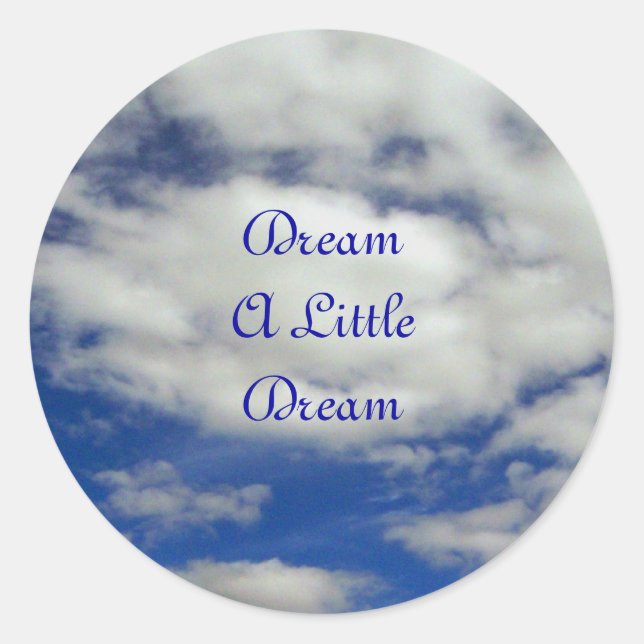Adesivo Redondo Dream A Little Dream Sticker (Frente)