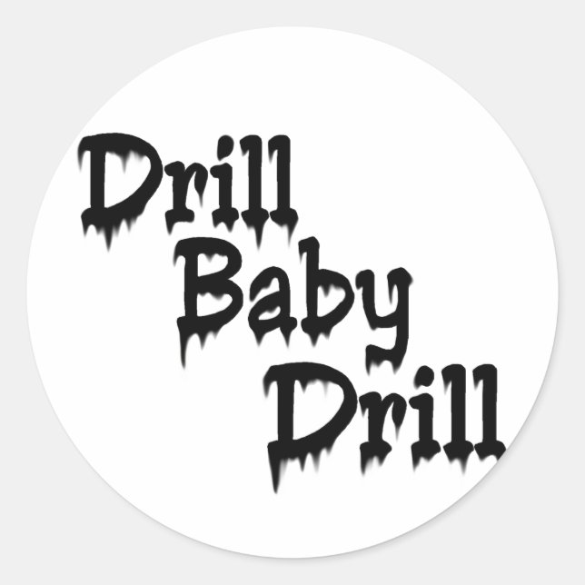 Adesivo Redondo Drill Baby! (Frente)