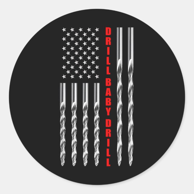Adesivo Redondo Drill Baby Drill American Flag Patriótico Donald T (Frente)