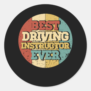 Adesivo Redondo Driving Instructor Best Driving Instructor Ever Ci