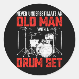 Adesivo Redondo Drummer Nunca Subestime Um Velho Com Um