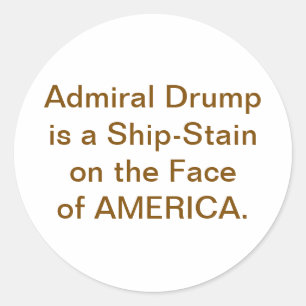 Adesivo Redondo Drump é o Navio-Suja da América Hankamer Artjunkha