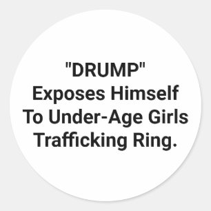 Adesivo Redondo Drump se Expor a Menina Hankamer Artjunkhaus