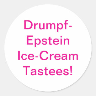 Adesivo Redondo Drumpf-Epstein Tastees Hankamer Artjunkhaus Histór