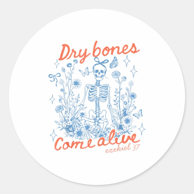 Adesivo Redondo Dry Bones Come Alive Christian Funny Skeleton Hall (Frente)