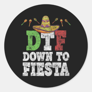 Adesivo Redondo Dtf Abaixo Para Fiesta Camisa Engraçada Cinco De M