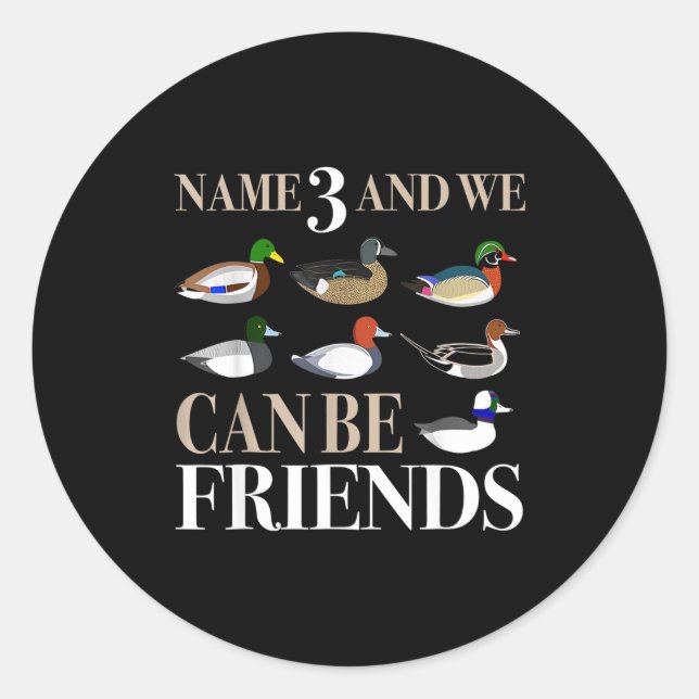 Adesivo Redondo Duck Hunting Waterfowl Hunters Different Duck  (Frente)