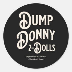 Adesivo Redondo Dump Donny 2 Dólares Dois Dólares Trump Tarifas Hu