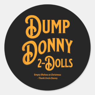 Adesivo Redondo Dump Donny 2 Dólares Dois Dólares Trump Tarifas Hu