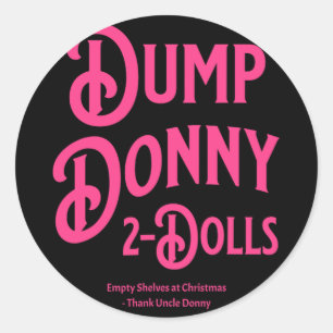 Adesivo Redondo Dump Donny 2 Dólares Dois Dólares Trump Tarifas Hu