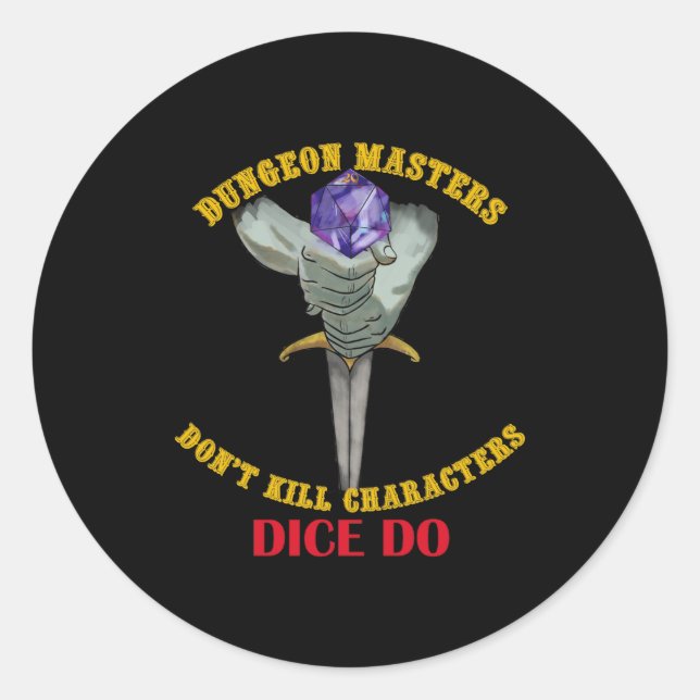 Adesivo Redondo Dungeon Masters Dont Kill Characters Dice Do  (Frente)