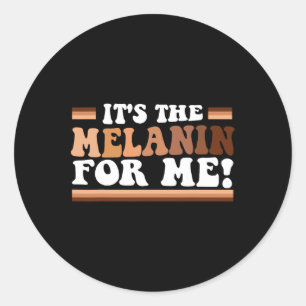Adesivo Redondo É a Melanina para mim, História Negra Melanata Mo