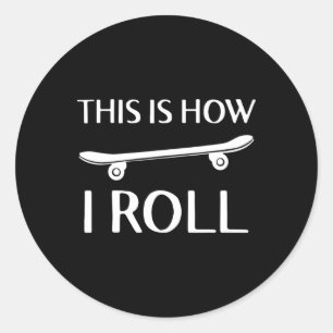 Adesivo Redondo É Assim Que Eu Ando De Skate Skate Skate