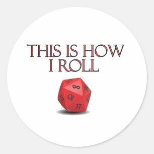Adesivo Redondo É Assim Que Eu Rolo Um Engraçado Dice RPG