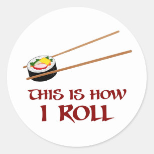 Adesivo Redondo É Assim Que Eu Sushi Roll