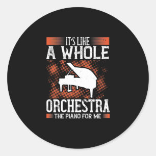 Adesivo Redondo É Como Uma Orquestra Inteira, O Piano Para Mim
