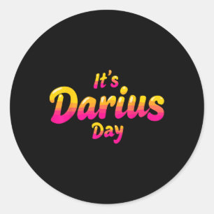 Adesivo Redondo É Darius Day Engraçado Meme - Celebrar Amor3