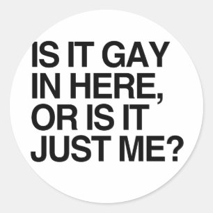 Adesivo Redondo É GAY AQUI -.png