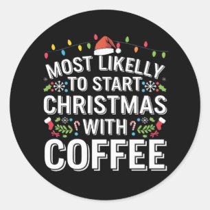 Adesivo Redondo É Mais Provável Começar O Natal Com A Família Do C