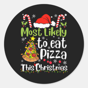 Adesivo Redondo É Mais Provável Comer Pizza Neste Natal - Diversão