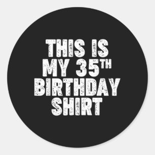 Adesivo Redondo É Meu 35º Aniversário