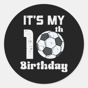 Adesivo Redondo É meu aniversário de 10 anos Futebol 10 anos de id