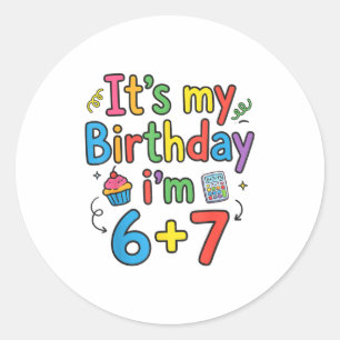 Adesivo Redondo É Meu Aniversário Eu Tenho 6 7 Seis Sete Adolescen