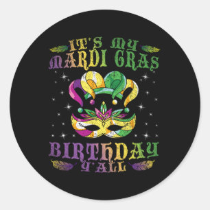 Adesivo Redondo É Minha Celebração Mardi Gras Birthday Yall, Prese