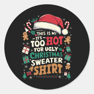 Adesivo Redondo É Muito Quente Para Homens De Natal Engraçados Que