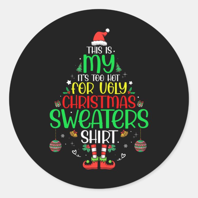 Adesivo Redondo É Muito Quente Para Homens De Natal Engraçados Que (Frente)