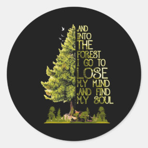 Adesivo Redondo E Na Floresta Eu Vou Perder Minha Mente E Encontra