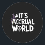 Adesivo Redondo É o acúmulo de Hallowe Contabilista Engraçado do M<br><div class="desc">É o Accrual World Design Engraçado Contador de Halloween Cpas</div>