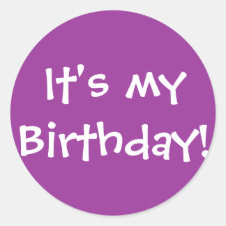 Adesivo Redondo É o meu aniversário!