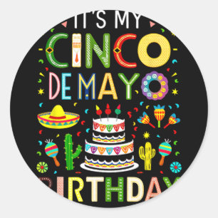 Adesivo Redondo É o Meu Aniversário Festa Cinco De Mayo
