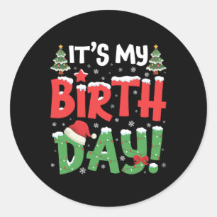 Adesivo Redondo É o meu aniversário Natal Engraçado Natal Natal Na
