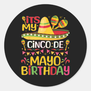 Adesivo Redondo É O Meu Cinco De Mayo Aniversário De Maio 5 Ce