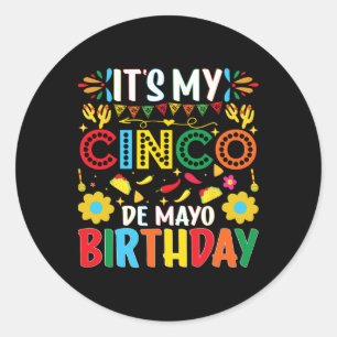 Adesivo Redondo É O Meu Cinco De Mayo Aniversário Feliz Cinco De M