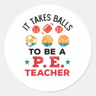 Adesivo Redondo É preciso ir para professor de educação física
