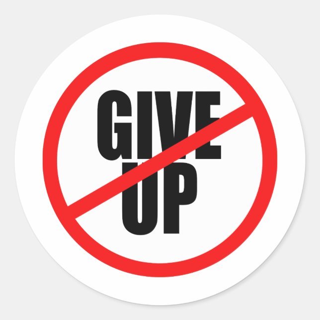 Adesivo Redondo é proibido desistir (Frente)