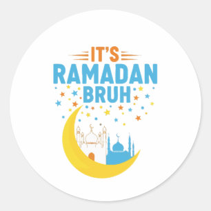 Adesivo Redondo É Ramadan Bruh Muçulmano Ramadan Mubarak Eid Homen