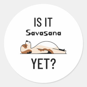 Adesivo Redondo É Savasana Ainda Cão de Ioga